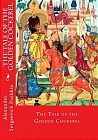 The Tale of the Golden Cockerel (Paperback, Large Print)