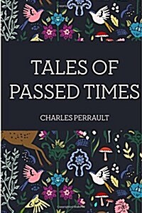 Tales of Passed Times (Paperback)