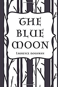 The Blue Moon (Paperback)