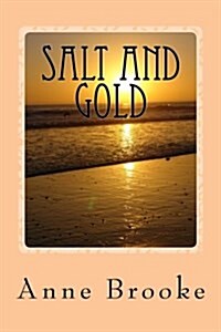 Salt and Gold: Meditations on Exodus and St Luke (Paperback)