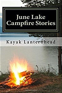 June Lake Campfire Stories (Paperback, Large Print)