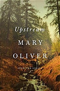 Upstream: Selected Essays (Hardcover)