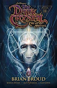 Jim Hensons The Dark Crystal: Creation Myths Volume 2 (Paperback)