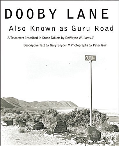 Dooby Lane: Also Known as Guru Road, a Testament Inscribed in Stone Tablets by Dewayne Williams (Hardcover)