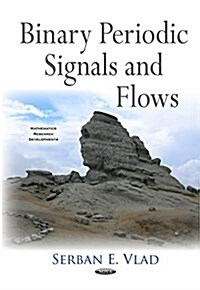 Binary Periodic Signals and Flows (Hardcover)