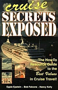 Cruise Secrets Exposed (Paperback)