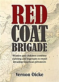 Red Coat Brigade (Paperback)