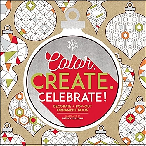 Color. Create. Celebrate! (Paperback)