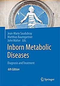 Inborn Metabolic Diseases: Diagnosis and Treatment (Hardcover, 6)