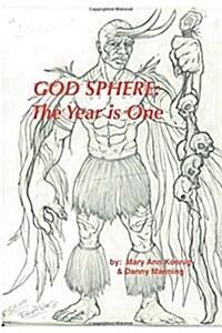 God Sphere: The Year Is One (Paperback)