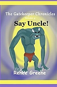 Say Uncle! (Paperback)