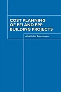 Cost Planning of PFI and PPP Building Projects (Paperback)