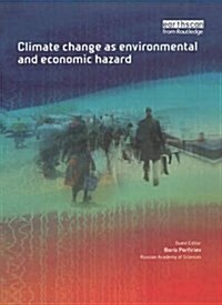 Climate Change as Environmental and Economic Hazard (Paperback)