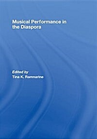 Musical Performance in the Diaspora (Paperback)