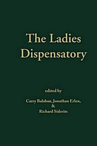 Ladies Dispensatory (Paperback)
