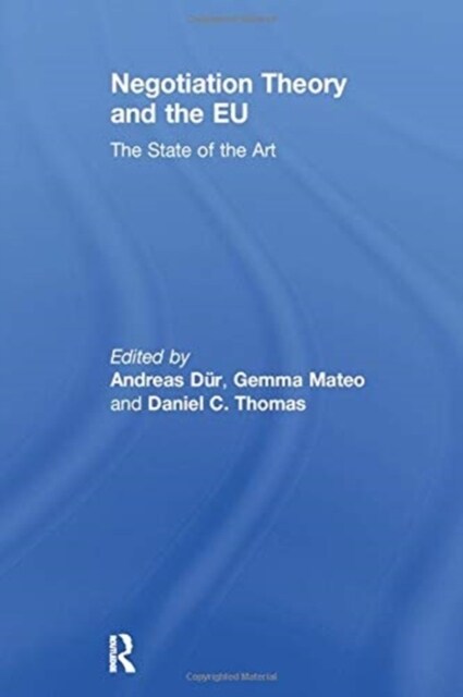 Negotiation Theory and the EU : The State of the Art (Paperback)