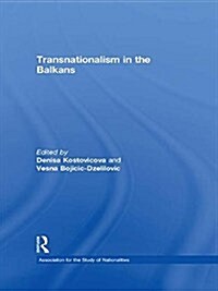 Transnationalism in the Balkans (Paperback)