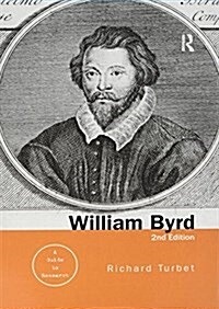 William Byrd : A Research and Information Guide (Paperback)