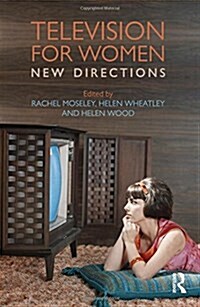 Television for Women : New Directions (Hardcover)