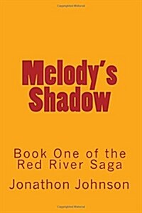 Melodys Shadow (Paperback)