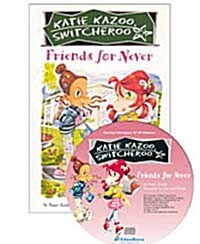 Katie Kazoo, Switcheroo #14 Friends for Never (Paperback + CD)