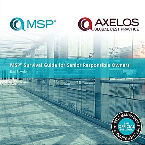 Msp Survival Guide for Senior Responsible Owners (Paperback)