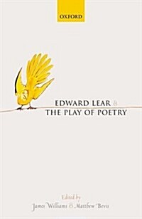 Edward Lear and the Play of Poetry (Hardcover)