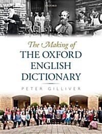 The Making of the Oxford English Dictionary (Hardcover)