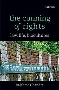 The Cunning of Rights: Law, Life, Biocultures (Hardcover)