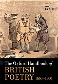 The Oxford Handbook of British Poetry, 1660-1800 (Hardcover)