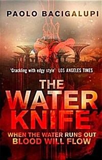 The Water Knife (Paperback)