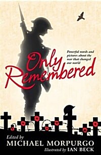 Only Remembered (Paperback)
