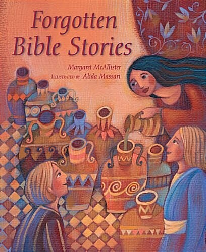 Forgotten Bible Stories (Hardcover, New ed)