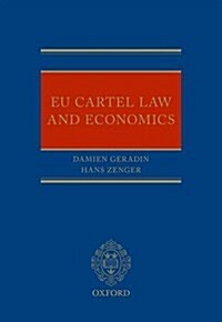 EU Cartel Law and Economics (Hardcover)
