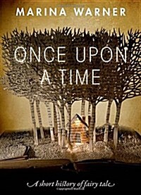 Once Upon a Time : A Short History of Fairy Tale (Paperback)