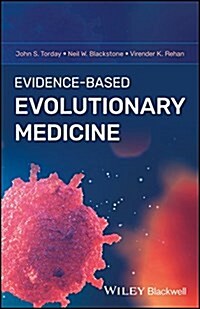 Evidence-Based Evolutionary Medicine (Hardcover)