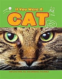 If You Were a Cat (Paperback, Illustrated ed)