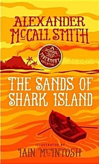 The Sands of Shark Island : A School Ship Tobermory Adventure (Hardcover)