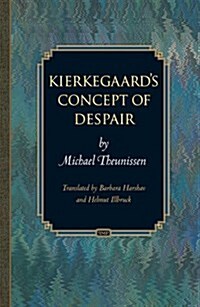 Kierkegaards Concept of Despair (Paperback)