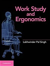Work Study and Ergonomics (Paperback)