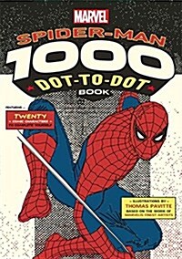 Marvels Spider-Man 1000 Dot-to-Dot Book : Twenty Comic Characters to Complete Yourself (Paperback)