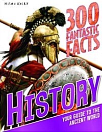 300 Fantastic Facts History (Paperback)