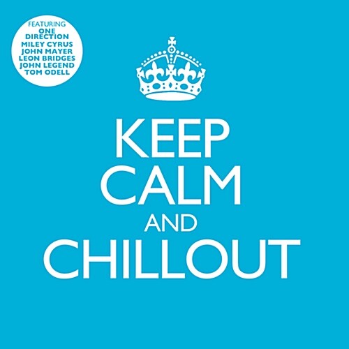 Keep Calm & Chillout [2CD]