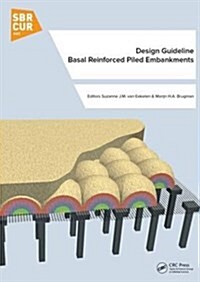 Design Guideline Basal Reinforced Piled Embankments (Hardcover)