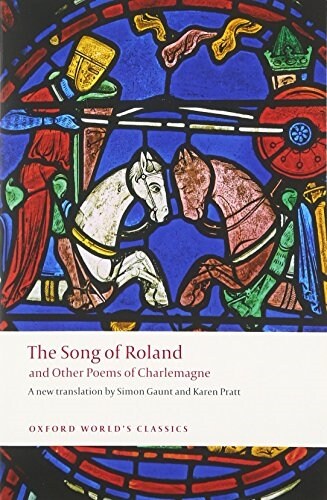 The Song of Roland and Other Poems of Charlemagne (Paperback)