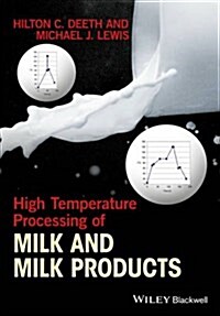 High Temperature Processing of Milk and Milk Products (Hardcover)