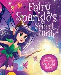 Fairy Sparkle's secret wish