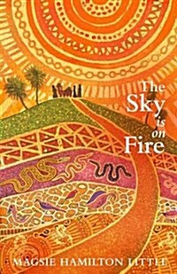 The Sky is on Fire (Paperback)