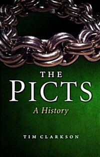 The Picts : A History (Paperback, New edition)