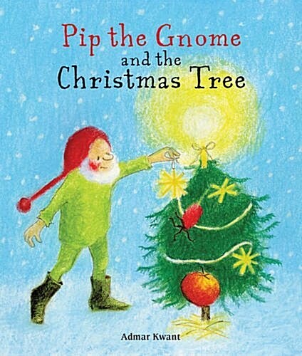 Pip the Gnome and the Christmas Tree (Board Book)